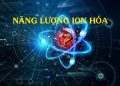 nang-luong-ion-hoa-thu-nhat-hai-ba