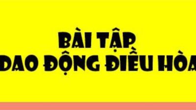 Ghi nhớ công thức dao động điều hòa chuẩn xác – Cách xác định hằng số đơn giản