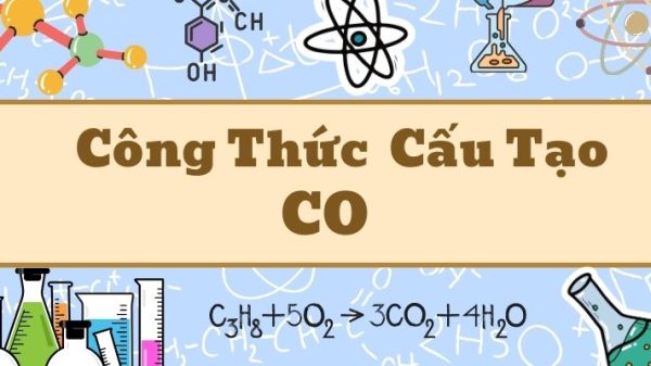 Hiểu sâu công thức cấu tạo CO và các hợp chất hữu cơ quan trọng