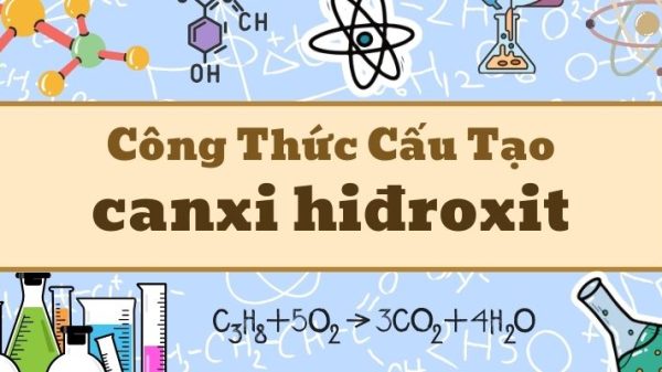 Tìm hiểu công thức hóa học của canxi hiđroxit và ứng dụng thực tế