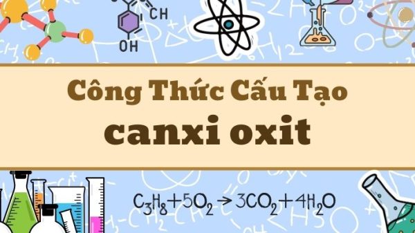 Thuộc lòng công thức hóa học của canxi oxit và ứng dụng thực tế