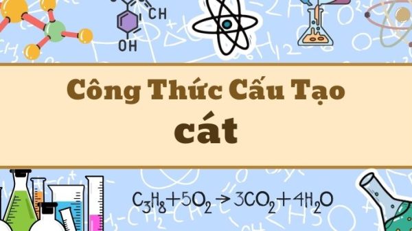 Tổng quan công thức hóa học của cát và ứng dụng trong đời sống