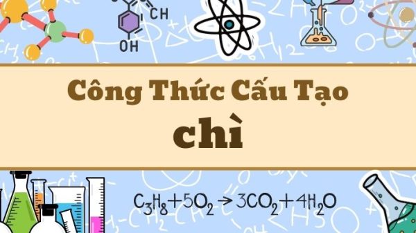 Công thức hóa học của chì và các hợp chất quan trọng trong học tập