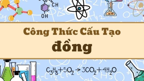 Tổng quan công thức hóa học của đồng và các hợp chất quan trọng