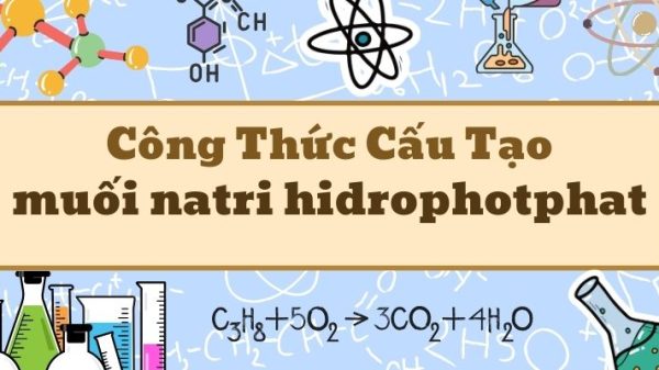 Học thuộc muối natri hidrophotphat có công thức là Na2HPO4 và ứng dụng