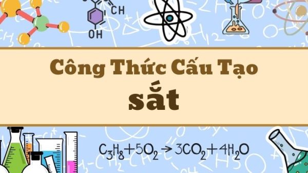 Công thức hóa học của sắt và các hợp chất sắt thường gặp trong học tập