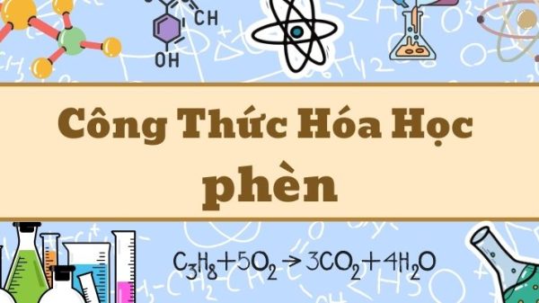 Tìm hiểu công thức hóa học của phèn và ứng dụng trong đời sống