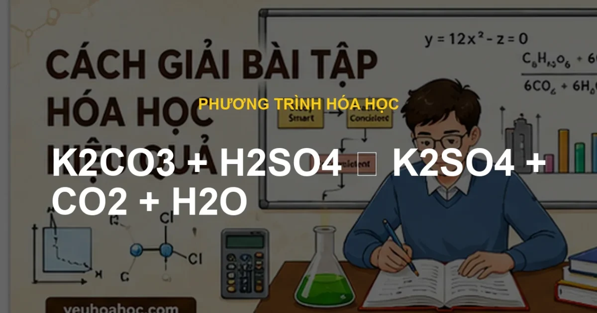 K2CO3 + H2SO4 ⟶ K2SO4 + CO2 + H2O