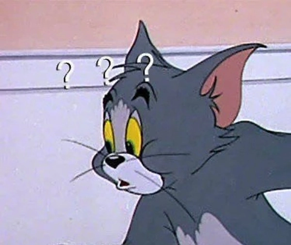 Meme Chấm Hỏi Question – Ảnh Chế Dấu ? Hài Hước ❓ 36 Meme mèo Tom hỏi chấm
