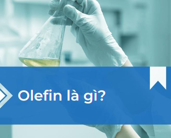 olefin-cong-thuc-va-cau-tao-dac-trung-1 olefin công thức và cấu tạo đặc trưng