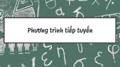 Phương trình tiếp tuyến của đồ thị hàm số: công thức, cách viết