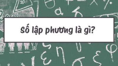 Số lập phương là gì? Kiến thức, công thức và ứng dụng trong toán học