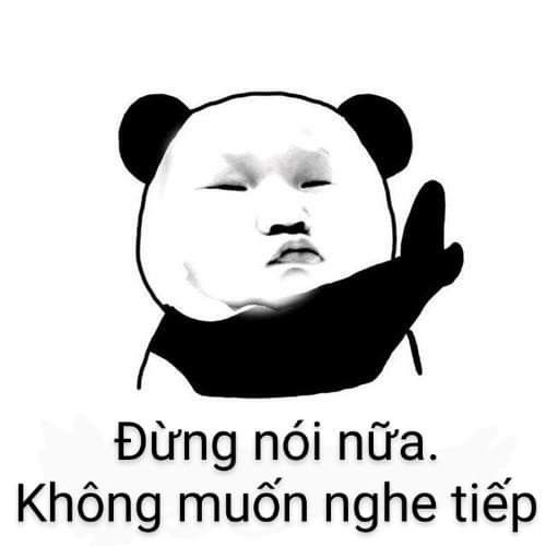 Meme Nín – Ảnh Chế Nhịn Cười Trong Tình Huống Khó Xử 🤐 131 Đừng nói nữa, không muốn nghe tiếp